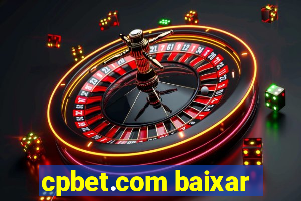 cpbet.com baixar